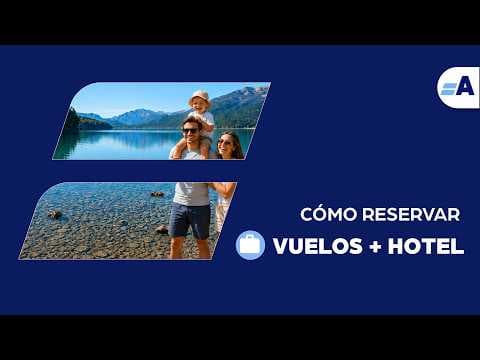 Vuelo + Hotel | ¿Cómo reservar?