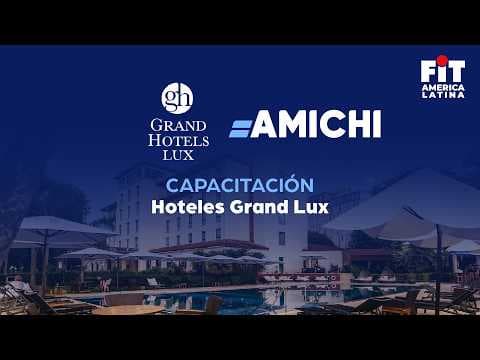 FIT 2026 | Capacitación Hoteles Grand Lux