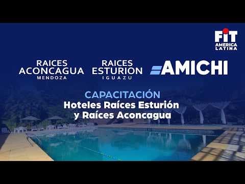 FIT 2026 | Capacitación Hoteles Raíces Esturión y Raíces Aconcagua